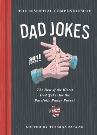 Könyv Essential Compendium of Dad Jokes Thomas Nowak