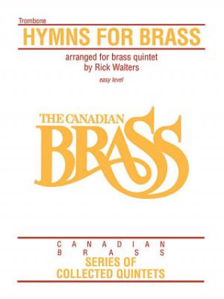 Kniha Hymns for Brass: Trombone Hal Leonard Corp