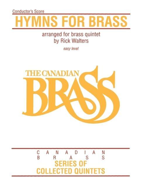 Kniha Hymns for Brass: Conductor Hal Leonard Corp