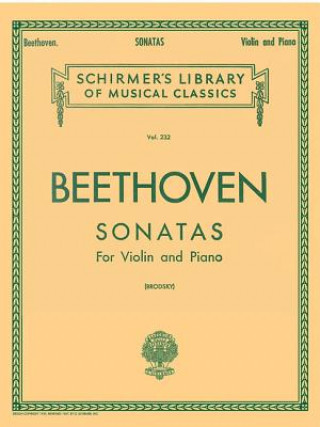 Carte Sonatas (Complete): Schirmer Library of Classics Volume 232 Violin and Piano Ludwig van Beethoven