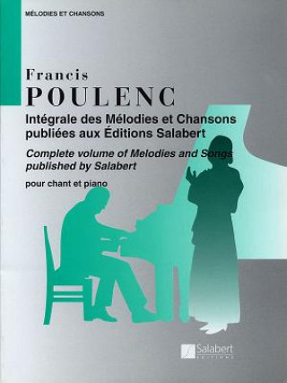 Buch Melodies Et Chansons: Voice and Piano Francis Poulenc