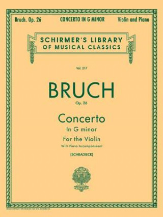Kniha Concerto in G Minor, Op. 26: Schirmer Library of Classics Volume 217 Max Bruch