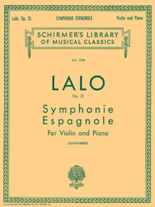 Könyv Symphonie Espagnole, Op. 21: Schirmer Library of Classics Volume 1236 Violin and Piano Edouard Lalo