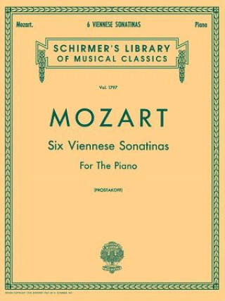 Buch 6 Viennese Sonatinas for the Piano: Schirmer Library of Classics Volume 1797 Wolfgang Amadeus Mozart