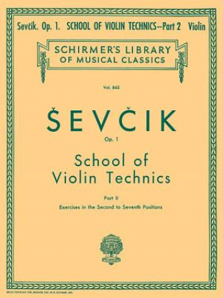 Książka School of Violin Technics, Op. 1 - Book 2: Schirmer Library of Classics Volume 845 Violin Method Otakar Sevcik