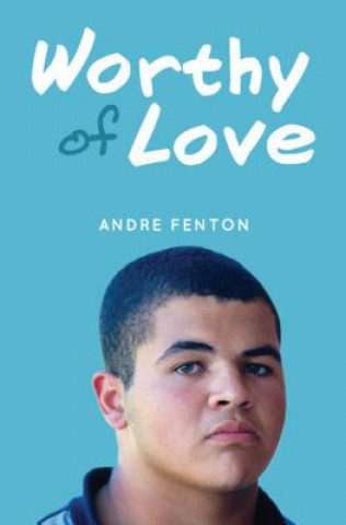 Book Worthy of Love Andre Fenton