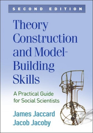 Kniha Theory Construction and Model-Building Skills James Jaccard