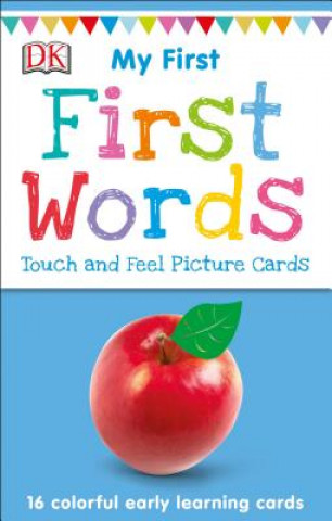 Materiale tipărite My First Touch and Feel Picture Cards: First Words DK