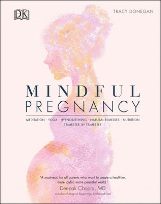 Kniha Mindful Pregnancy Tracy Donegan