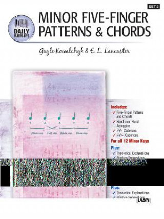 Książka Daily Warm-Ups, Bk 2: Minor Five-Finger Patterns & Chords Gayle Kowalchyk