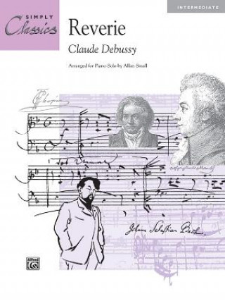 Kniha Reverie: Sheet Claude Debussy