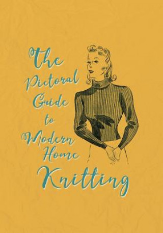 Carte The Pictorial Guide to Modern Home Knitting Catherine Franks