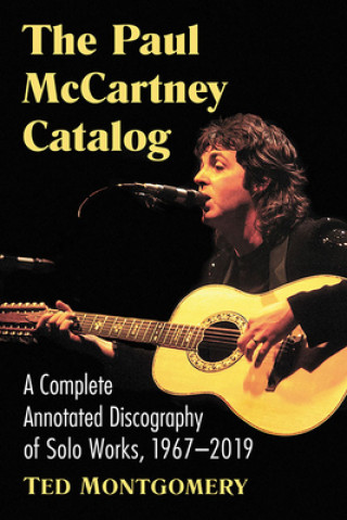 Könyv Paul McCartney Catalog Ted Montgomery