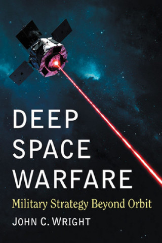 Книга Deep Space Warfare John C. Wright