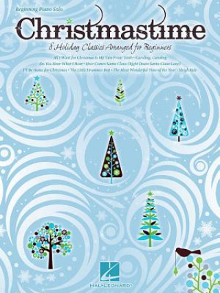 Βιβλίο Christmastime Hal Leonard Publishing Corporation