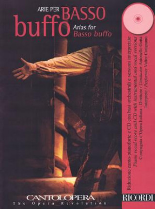 Książka Arias for Basso Buffo: Cantolopera Series with a CD of Full Performances and Accompaniments Hal Leonard Corp