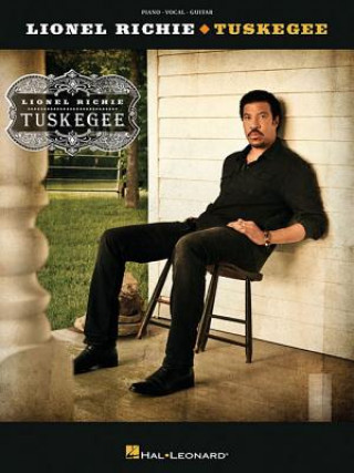 Kniha Lionel Richie: Tuskegee Hal Leonard Publishing Corporation