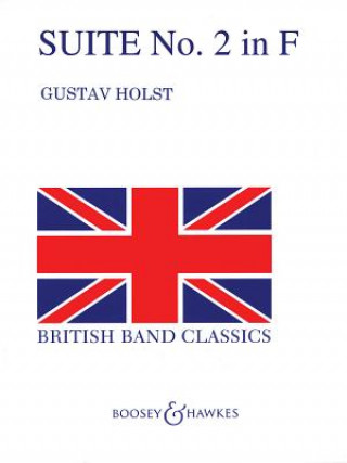Carte Second Suite in F: Full Score Gustav Holst