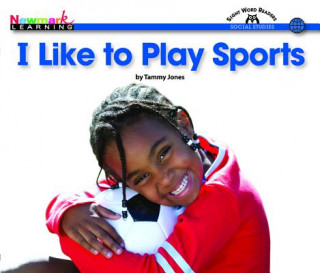 Kniha I Like to Play Sports Shared Reading Book (Lap Book) Tammy Jones