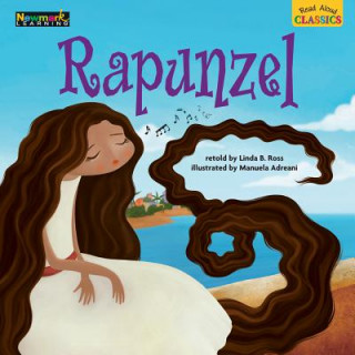 Könyv Read Aloud Classics: Rapunzel Big Book Shared Reading Book Linda B. Ross