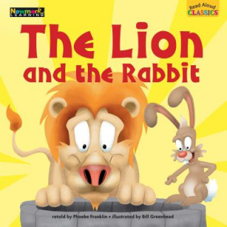 Carte Read Aloud Classics: The Lion and the Rabbit Big Book Shared Reading Book Phoebe Franklin