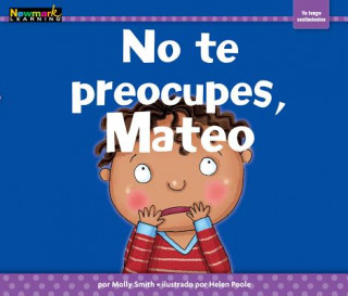 Kniha No Te Preocupes, Mateo Paul Leveno