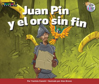 Carte Juan Pin y El Oro Sin Fin Yanitzia Canetti