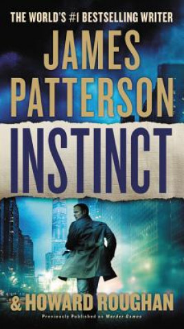 Kniha Instinct (Previously Published as Murder Games) James Patterson