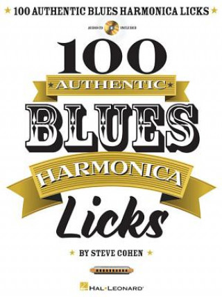 Kniha 100 Authentic Blues Harmonica Licks Steve Cohen