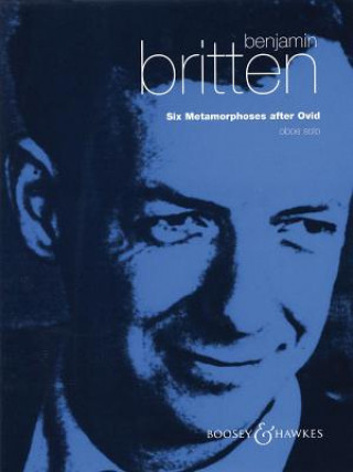 Könyv Six Metamorphoses After Ovid, Op. 49: For Solo Oboe Benjamin Britten