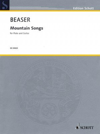 Carte Mountain Songs: For Flute and Guitar Robert Beaser