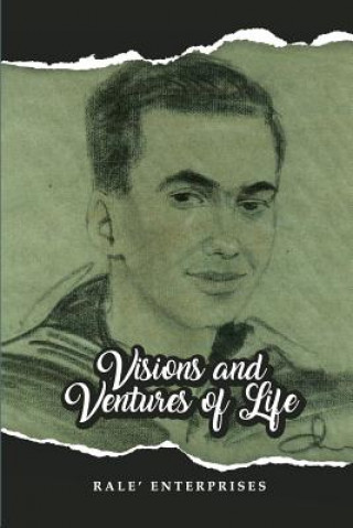 Book Visions and Ventures of Life Rale' Enterprises