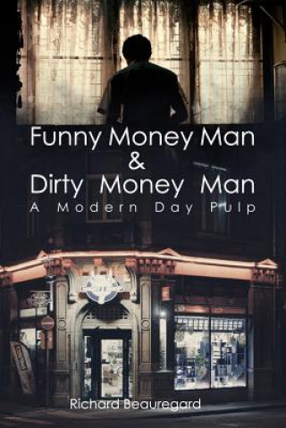 Carte Funny Money Man & Dirty Money Man Richard Beauregard