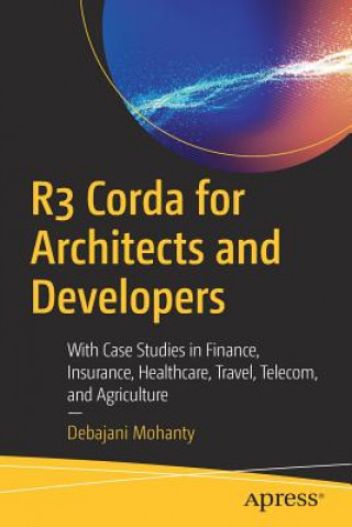Kniha R3 Corda for Architects and Developers Debajani Mohanty