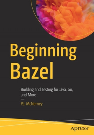 Книга Beginning Bazel P. J. McNerney