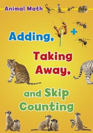 Boek Animal Math: Adding, Taking Away, and Skip Counting Tracey Steffora