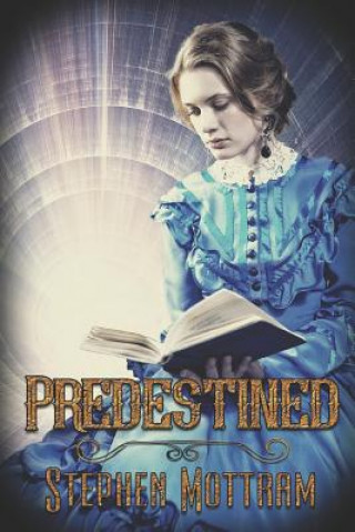 Knjiga Predestined Stephen Mottram