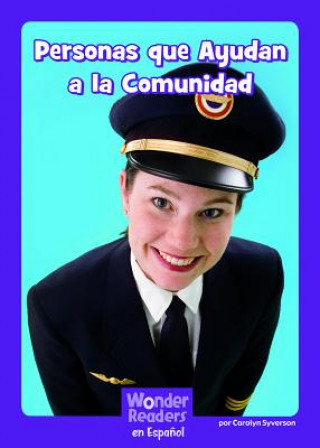 Книга Personas Que Ayudan a la Comunidad Carolyn Syverson