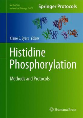 Kniha Histidine Phosphorylation Claire E. Eyers