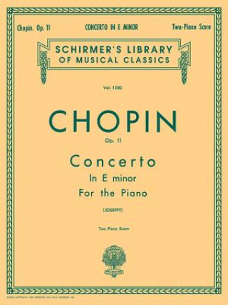 Könyv Concerto No. 1 in E Minor, Op. 11: Schirmer Library of Classics Volume 1350 Piano Duet Frederic Chopin