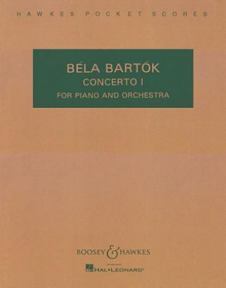 Könyv Concerto No. 1: For Piano and Orchestra Bela Bartok