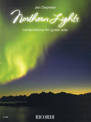 Książka Northern Lights: Compositions for Guitar Solo Jan Depreter