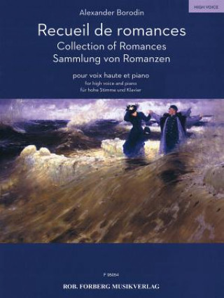 Kniha Collection of Romances [recueil de Romances]: For High Voice and Piano Alexander Borodin