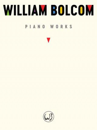 Книга William Bolcom: Piano Works William Bolcom