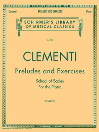Kniha Preludes and Exercises: Schirmer Library of Classics Volume 376 Piano Solo Muzio Clementi