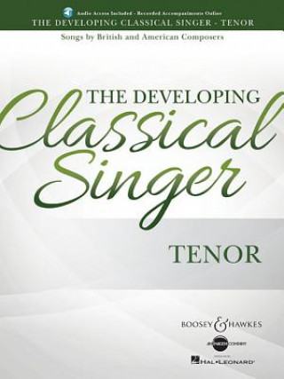 Book The Developing Classical Singer: Songs by British and American Composers - Tenor Hal Leonard Corp