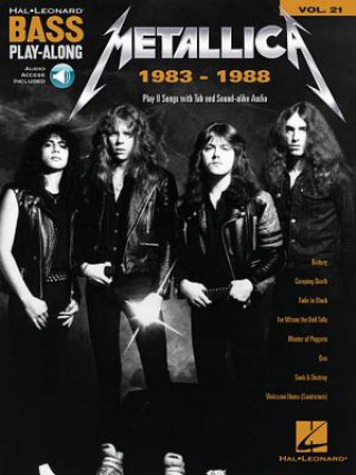 Kniha Metallica: 1983-1988: Bass Play-Along Volume 21 Metallica