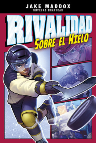 Libro Rivalidad Sobre el Hielo = Faceoff Fall Out Jake Maddox