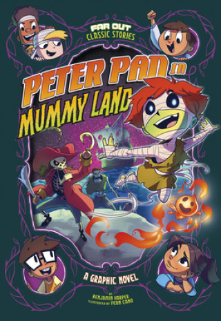 Kniha Peter Pan in Mummy Land: A Graphic Novel Benjamin Harper