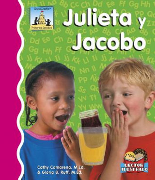 Kniha Julieta Y Jacobo Cathy Camarena M. Ed